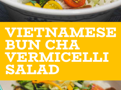 Vietnamese Bun Cha Vermicelli Salad