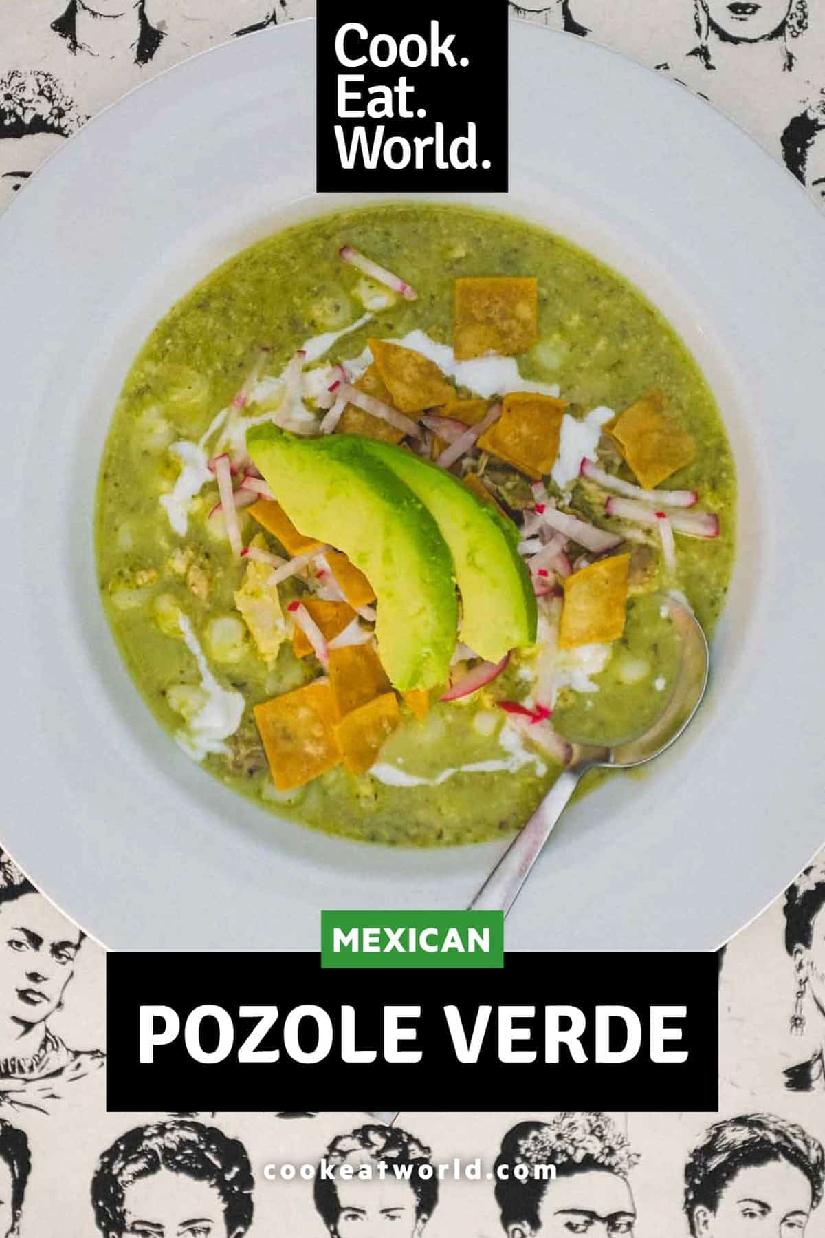 A bowl of pozole verde soup garnished with corn tortillas, sour cream, radishes and avocado slices. On a background of Frida Kahlo sketches.