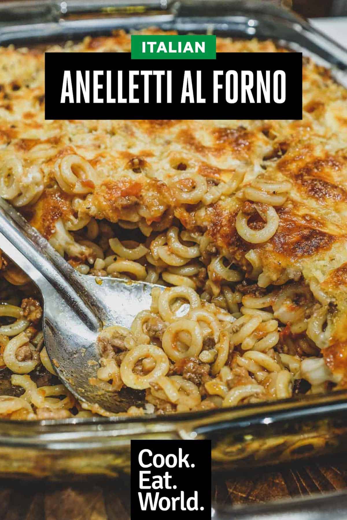 A baking dish of baked pasta rings called Anelleti Al Forno