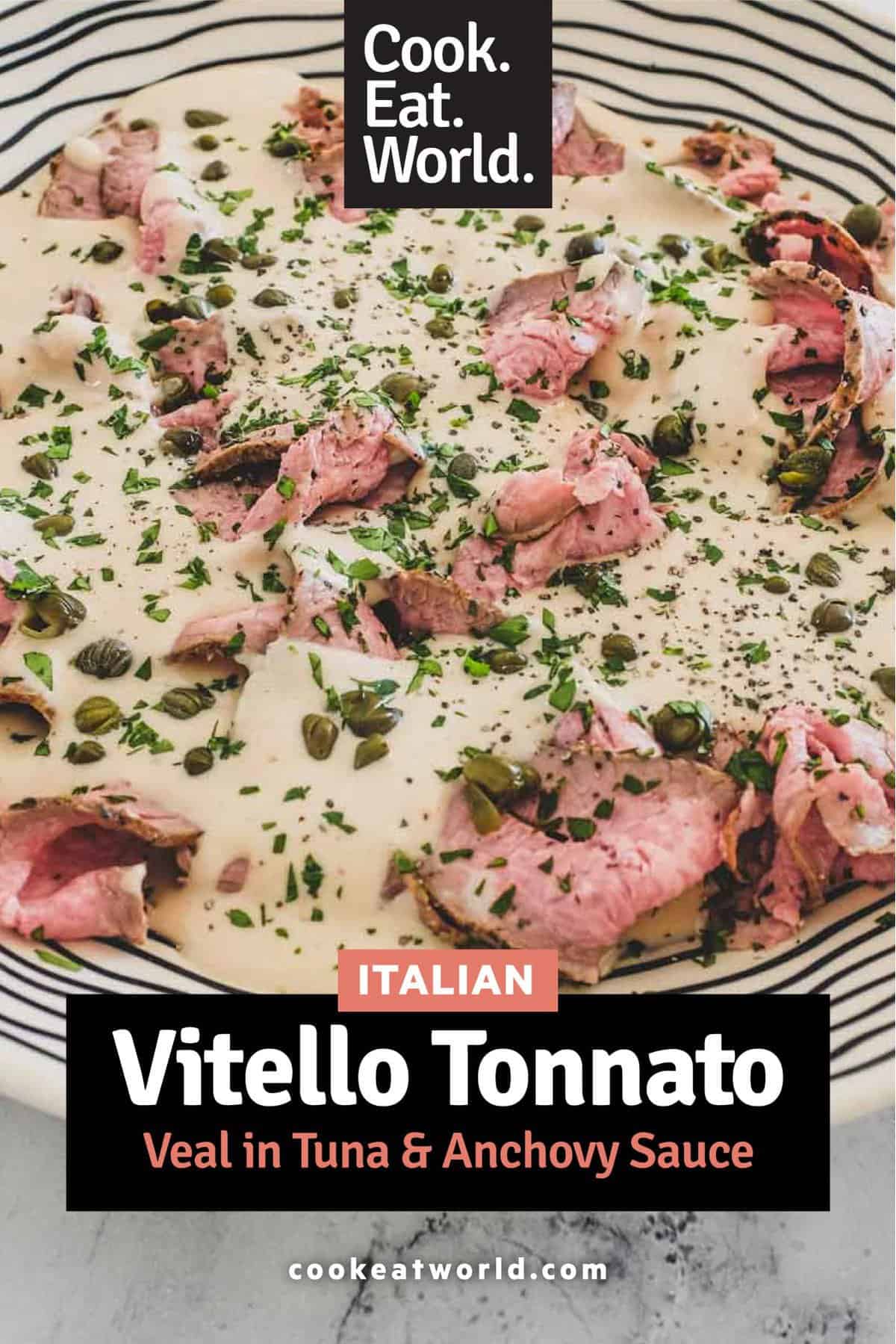 Vitello Tonnato (Veal with Tuna & Anchovy Sauce