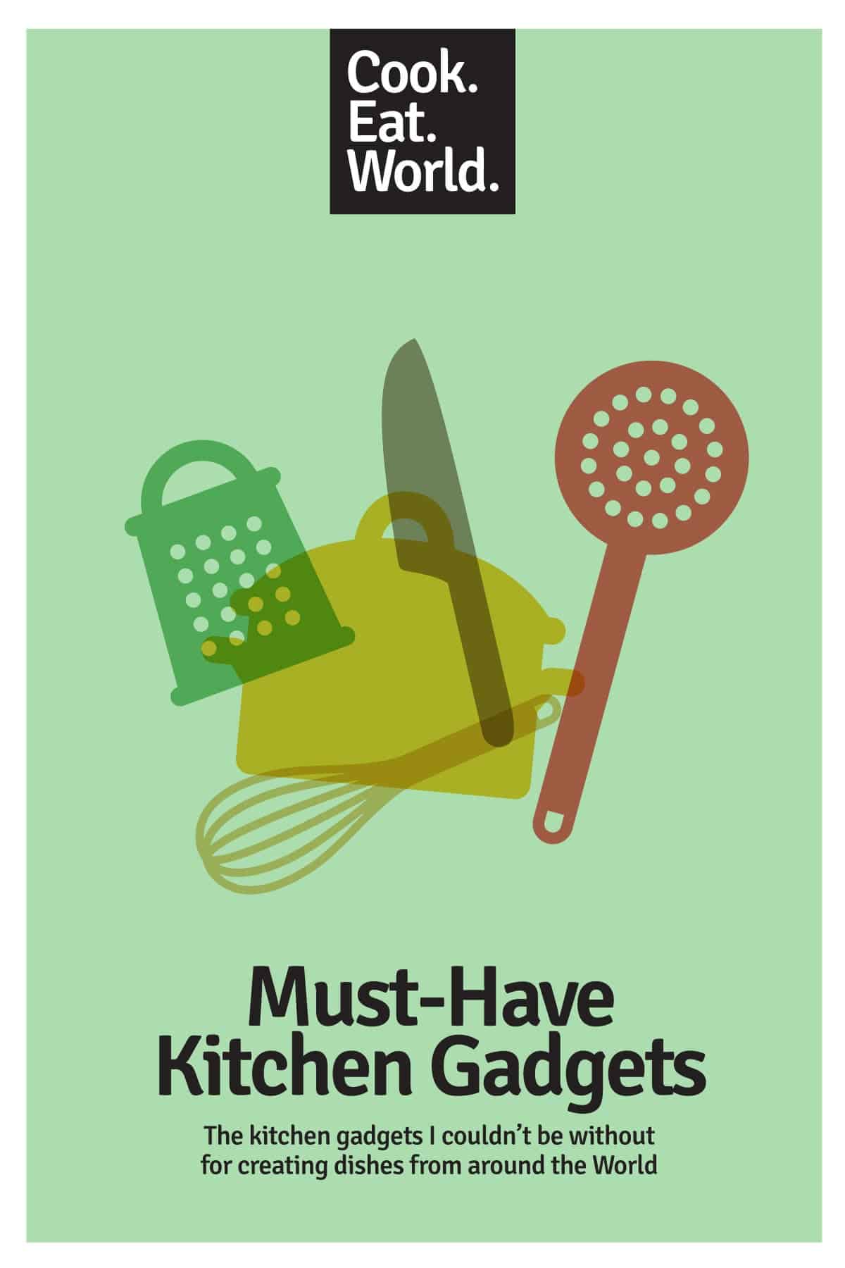 Must Have Kitchen Gadgets - An Essential Guide