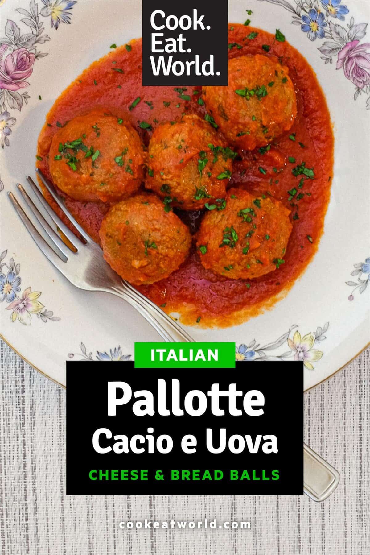 A plate of Pallotte - Cacio e Uova (Bread & Cheese balls) in a tomato sauce, garnished with a little Parmigiano cheese.