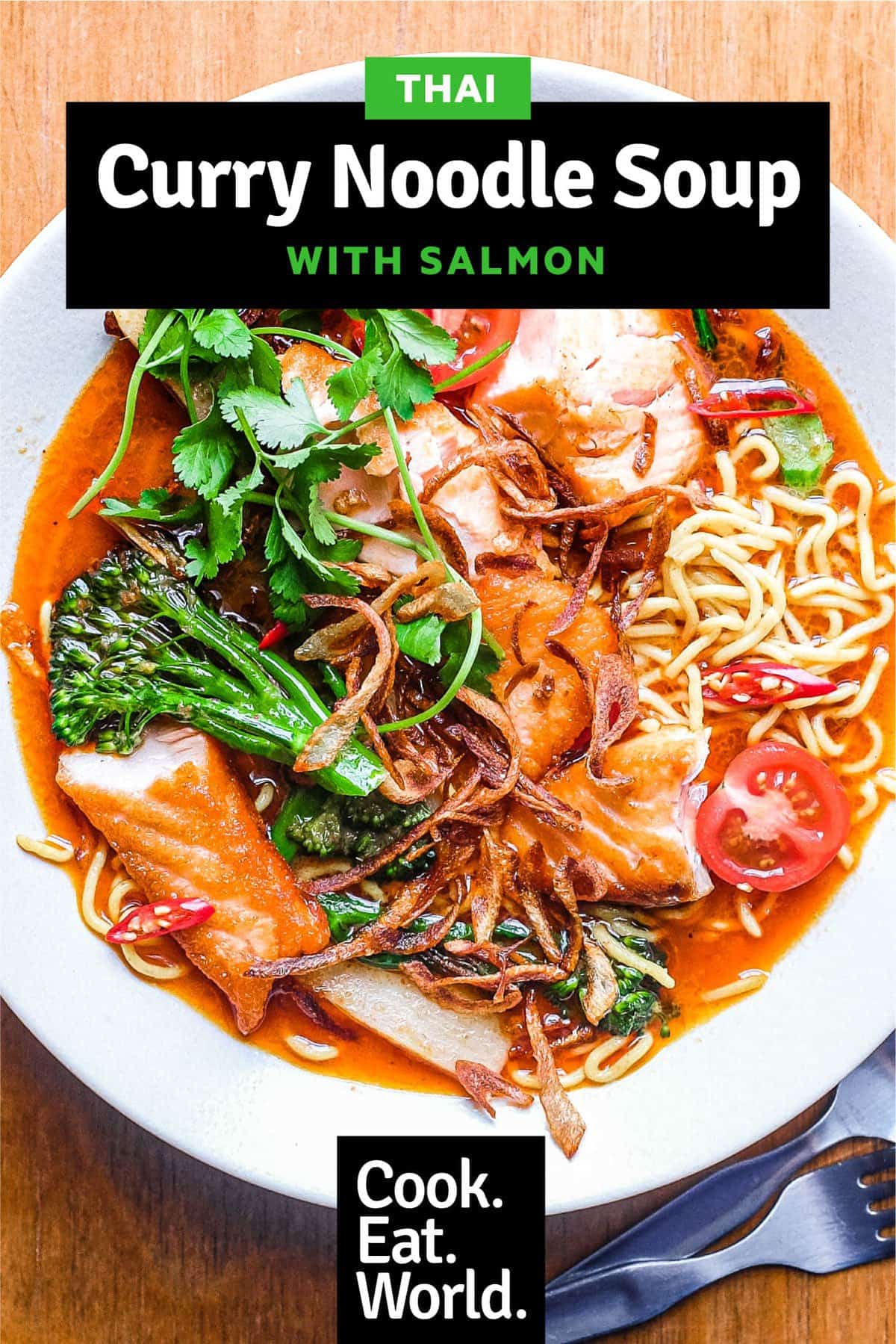 A bowl of Thai Curry Noodle Soup with Salmon