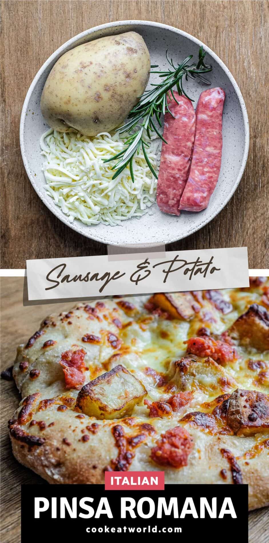 Top picture: A bowl with mozzarella, potato, rosemary and Italian sausages. Bottom Picture: A Sausage & Potato Pinsa.