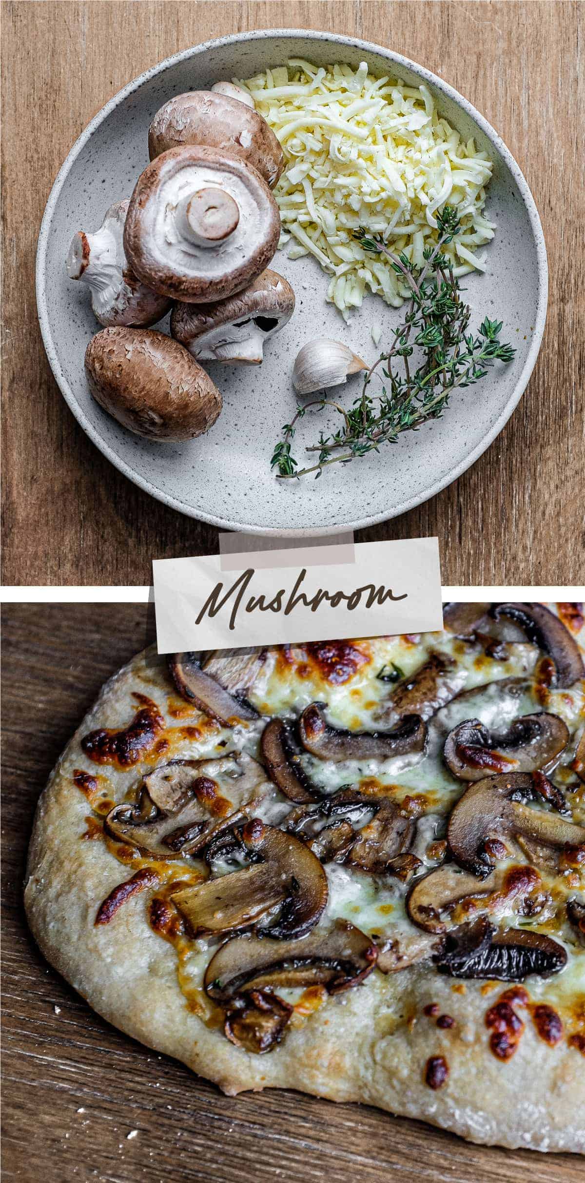 Top picture: a bowl of mushroom, garlic, mozzarella cheese and thyme. Bottom Picture: A mushroom pinsa