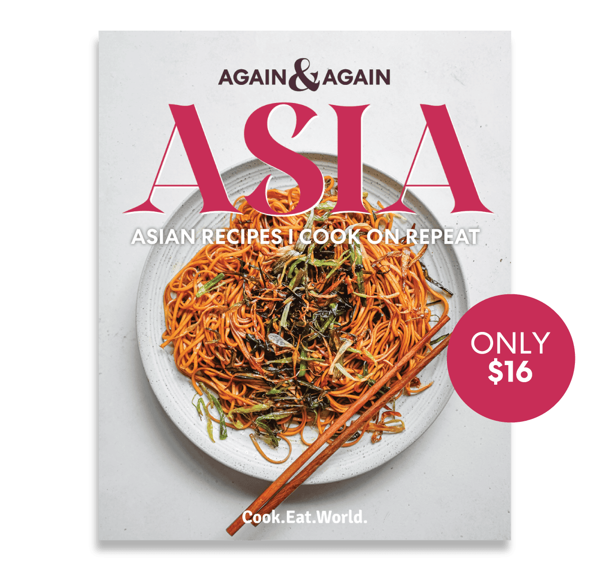 The cover of my Asian E Book - Again & Again Asia - a collection of all my favourite Asian recipes