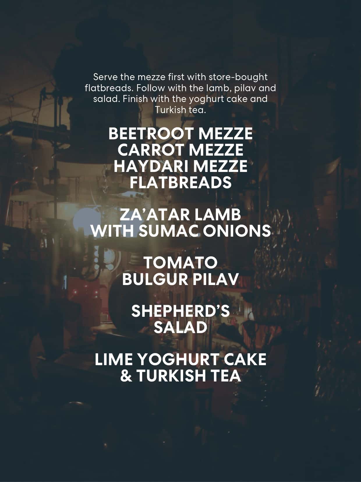 Turkish dinner party menu